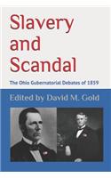 Slavery and Scandal