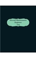 Aircraft Maintenance Engineer Log
