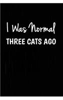 I Was Normal Three Cats Ago