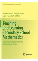 Teaching and Learning Secondary School Mathematics