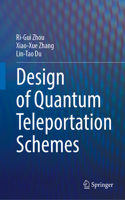 Design of Quantum Teleportation Schemes