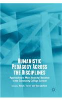 Humanistic Pedagogy Across the Disciplines