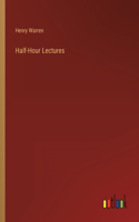 Half-Hour Lectures