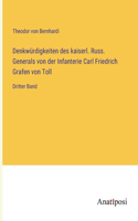 Denkwürdigkeiten des kaiserl. Russ. Generals von der Infanterie Carl Friedrich Grafen von Toll