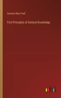 First Principles of General Knowledge