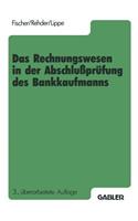 Das Rechnungswesen in der Abschlußprüfung des Bankkaufmanns