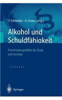 Alkohol Und Schuldfähigkeit