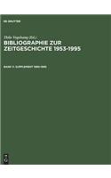 Bibliographie Zur Zeitgeschichte 1953-1995, Band V, Supplement 1990-1995