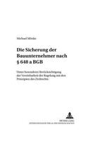 Die Sicherung Der Bauunternehmer Nach § 648 a Bgb