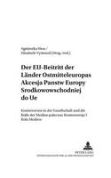 Der Eu-Beitritt Der Laender Ostmitteleuropas- Akcesja Państw Europy Środkowowschodniej Do Ue