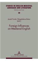 Foreign Influences on Medieval English