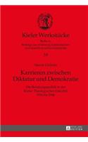 Karrieren zwischen Diktatur und Demokratie