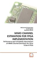 MIMO Channel Estimation for FPGA Implementation