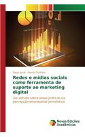 Redes e mídias sociais como ferramenta de suporte ao marketing digital