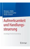 Aufmerksamkeit Und Handlungssteuerung