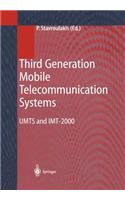 Third Generation Mobile Telecommunication Systems