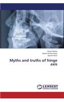 Myths and Truths of Hinge Axis