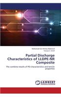 Partial Discharge Characteristics of LLDPE-NR Composite