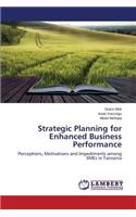 Strategic Planning for Enhanced Business Performance