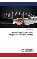 Leadership Styles and Organisational Climate