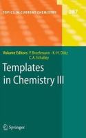 Templates in Chemistry III (Topics in Current Chemistry, Volume 287) [Special Indian Edition - Reprint Year: 2020] [Paperback] Peter Broekmann; Karl Heinz Dötz; Christoph A. Schalley