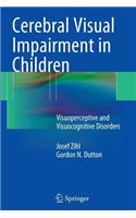 Cerebral Visual Impairment in Children