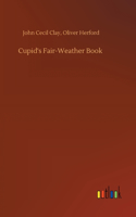 Cupid's Fair-Weather Book