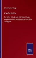 Waif of the War: The History of the Seventy-Fifth Illinois Infantry, embracing the entire Campaigns of the Army of the Cumberland