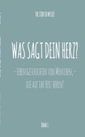 Was Sagt Dein Herz?