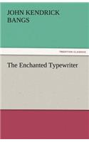The Enchanted Typewriter: (English)