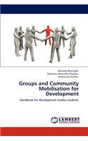 Groups and Community Mobilisation for Development