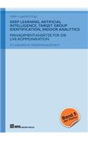 Deep Learning, Artificial Intelligence, Target Group Identification, Indoor Analytics