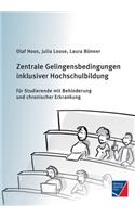 Zentrale Gelingensbedingungen inklusiver Hochschulbildung für Studierende mit Behinderung und chronischer Erkrankung: Forschungsbericht des Teilprojektes ZeGiHoS-Bay der Julius-Maximilians-Universität Würzburg