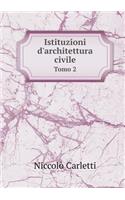 Istituzioni d'Architettura Civile Tomo 2