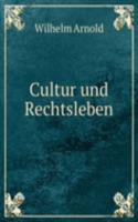 Cultur und Rechtsleben