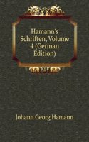 Hamann's Schriften, Volume 4 (German Edition)