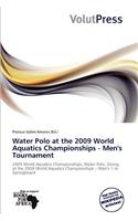 Water Polo at the 2009 World Aquatics Championships - Men's Tournament: (English)