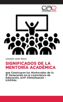 Significados de la Mentoría Académica