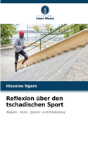Reflexion über den tschadischen Sport