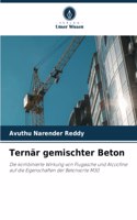 Ternär gemischter Beton