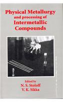 Physical Metallurgy Processing Intermetallic Compound