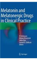 Melatonin and Melatonergic Drugs in Clinical Practice