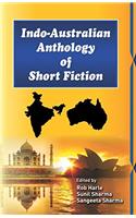 Indo-Australian Anthology of Short Fiction