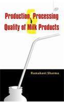 Production, Processing & Quality of Milk Products