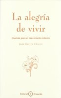 La alegria de vivir : poemas para el crecimiento interior
