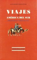 Viajes Por America Del Sur/Trips Through South America