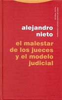El Malestar de Los Jueces y El Modelo Judicial
