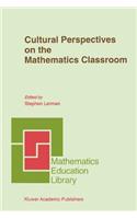 Cultural Perspectives on the Mathematics Classroom