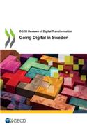 OECD Reviews of Digital Transformation: Going Digital in Sweden