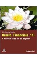 Oracle Financials 11i A Practical Guide For The Begineers
